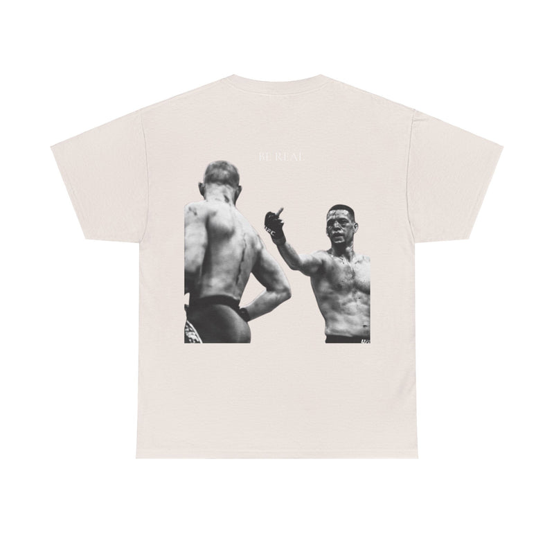 Nate Diaz Be Real T-Shirt