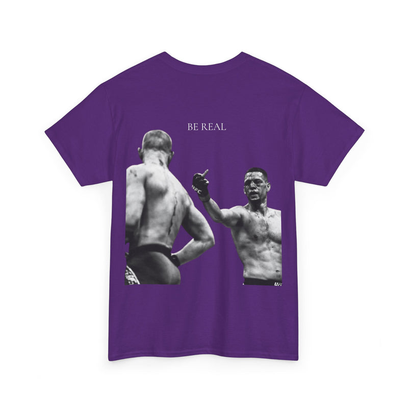 Nate Diaz Be Real T-Shirt