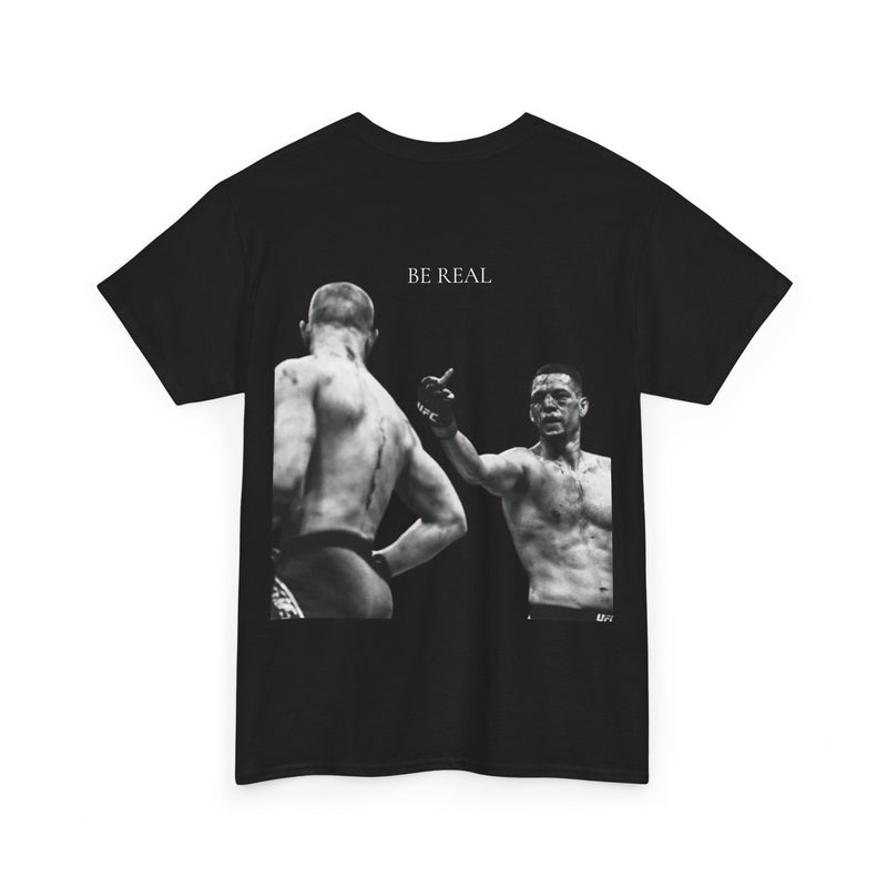 Nate Diaz Be Real T-Shirt