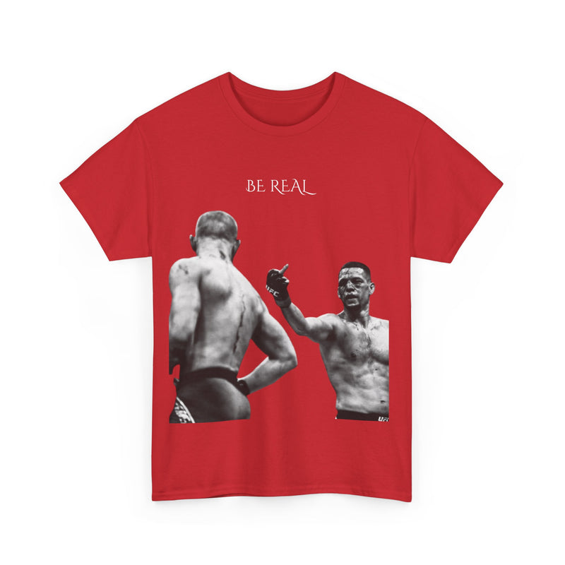 Nate Diaz Be Real T-Shirt