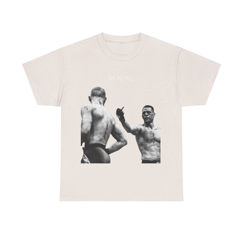 Nate Diaz Be Real T-Shirt