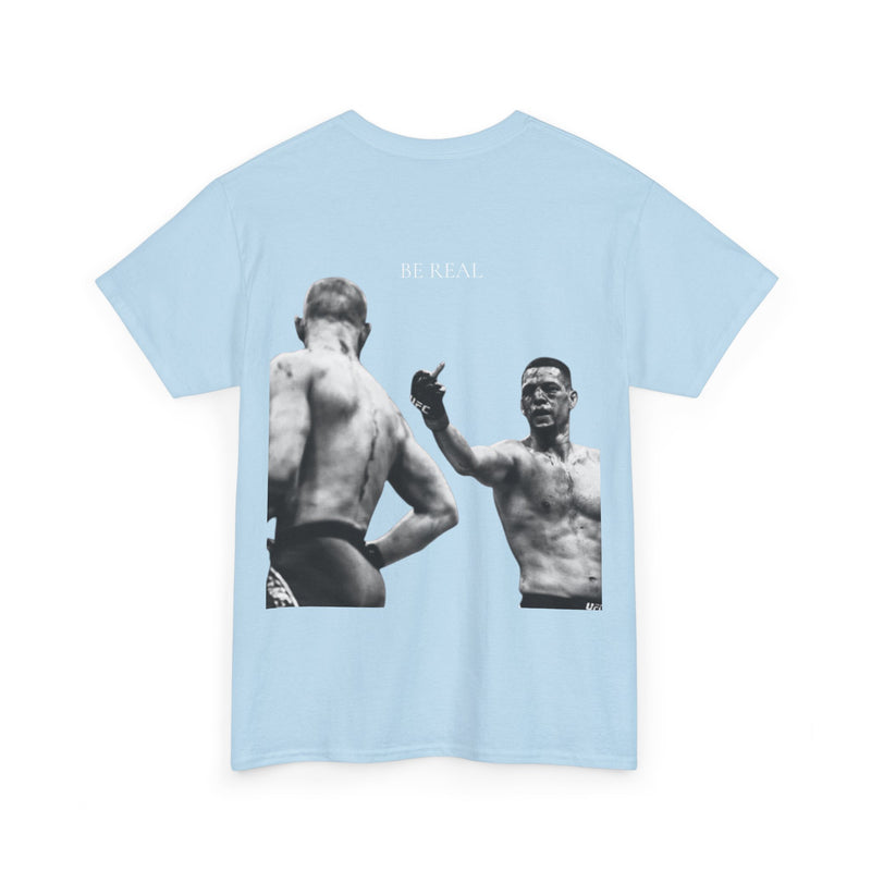 Nate Diaz Be Real T-Shirt