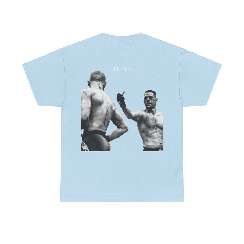 Nate Diaz Be Real T-Shirt